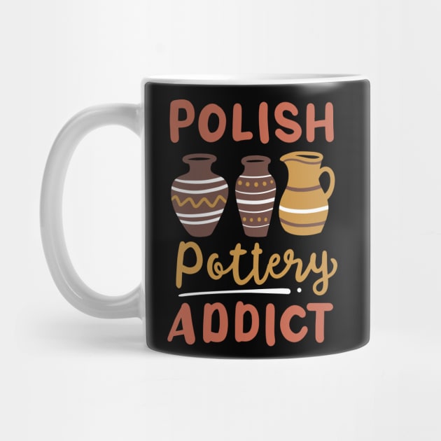 Polish Pottery Addict by teweshirt